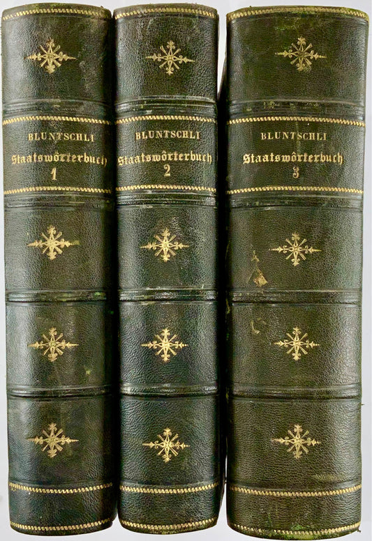 1869 Staatswörterbuch di Bluntschli. Teoria etica hegeliana dello Stato. 3 voll. Helvetica, libro