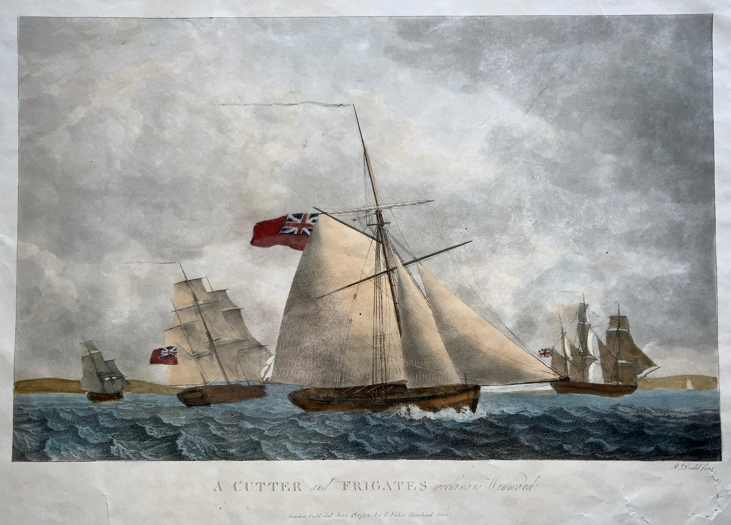 1795 Robert Dodd - A Cutter and Frigates - Sailing Ships, Maritime - Aquatint hand colour