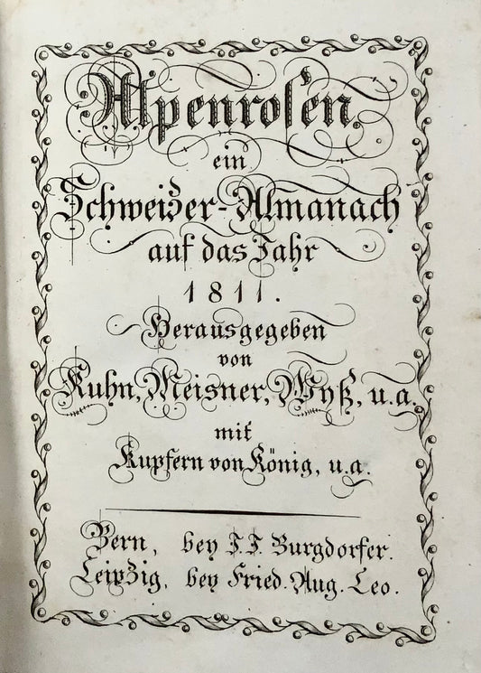 1811 Robinsonade, Almanac, Alpenrosen, Kuhn, Meisner, Wyss, 6 plates, 2 music notations, literature, Switzerland