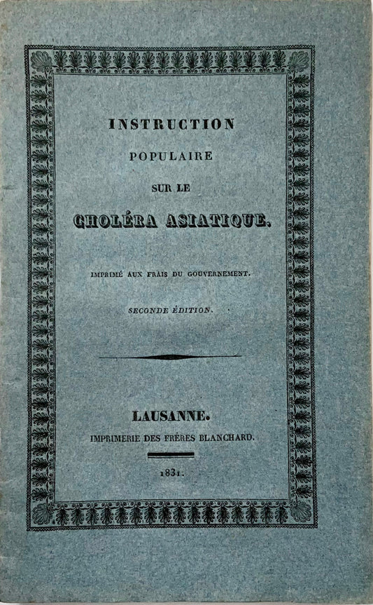 1831 Salute pubblica, raro opuscolo sulla seconda grande pandemia di colera, Svizzera
