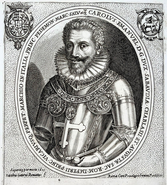 1613 G. Laurus RITRATTO di Carlo Emanuele I Duca di Savoia - incisione su rame