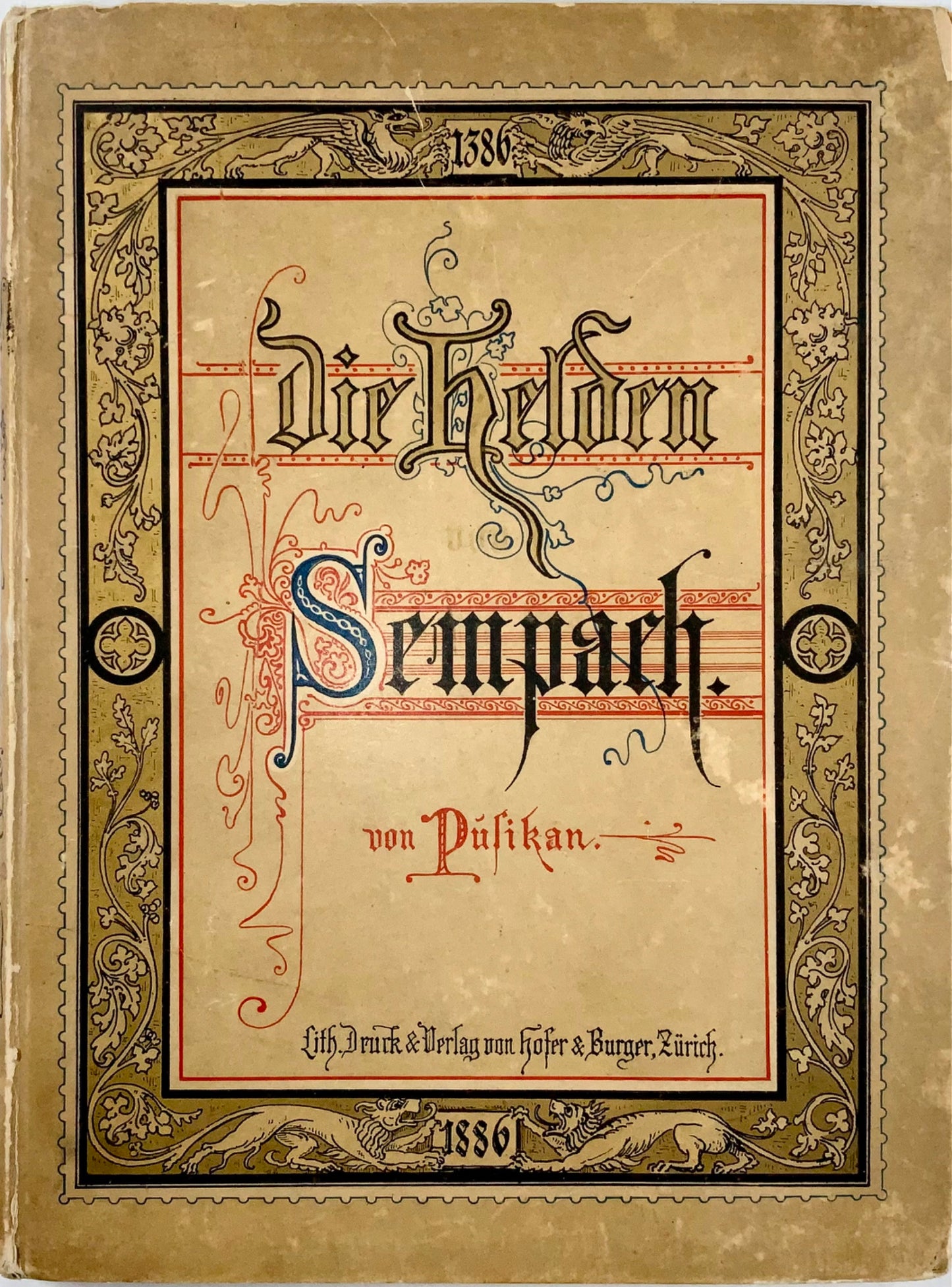 1886 Göschen, Héros de la bataille de Sempach, 23 planches, in-4, Suisse, histoire militaire, livre