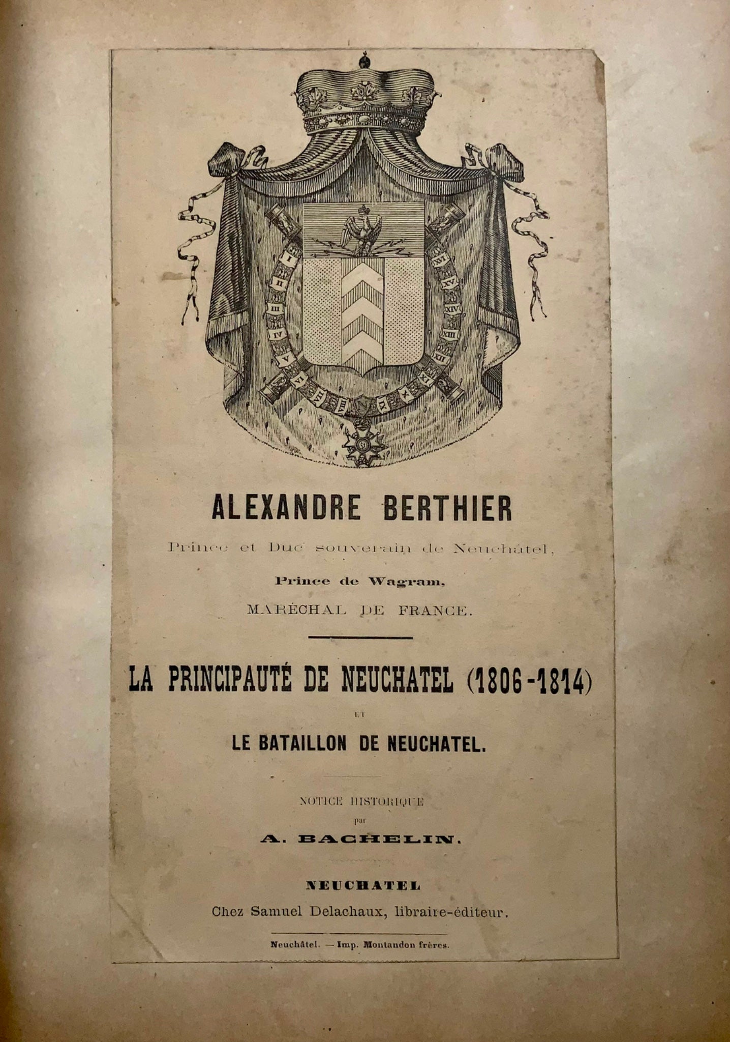 1831 Fate of principality of Neuchatel, Switzerland. Earl Roseberry’s copy. Ex libris.
