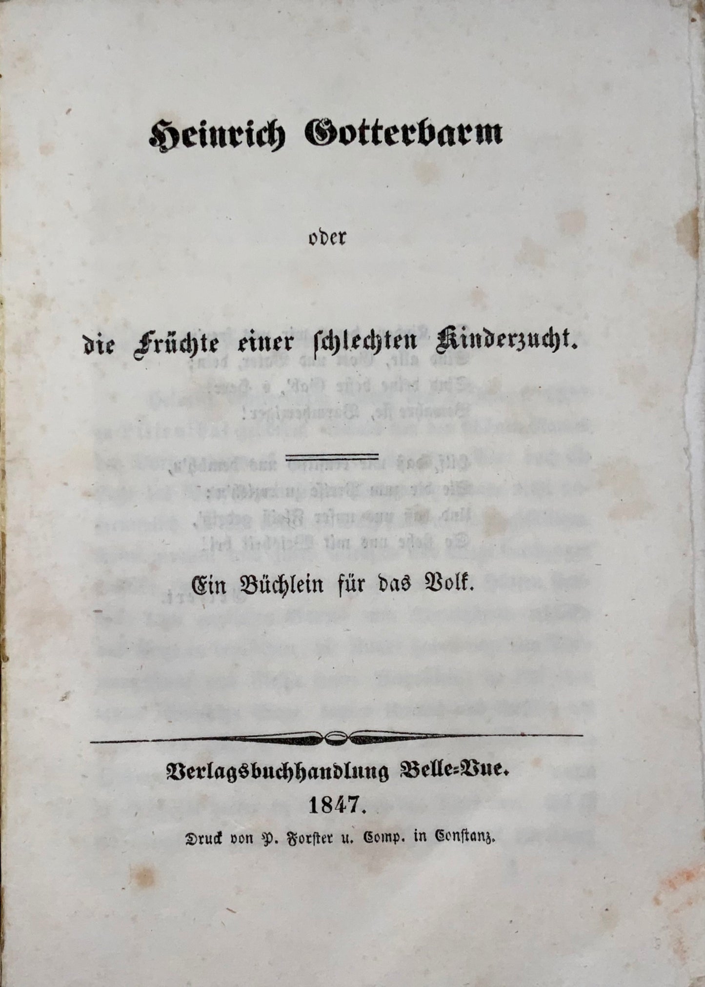 1847 Giovanili. Heinrich Gotterbarm. Un ammonimento per i cattivi genitori. Helvetica.