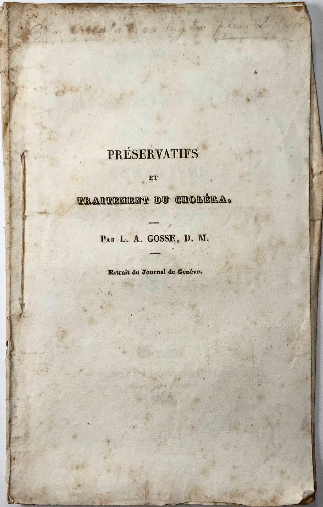 1832 Santé publique, pandémie de choléra, célèbre Philhellene Gosse, Suisse, brochure