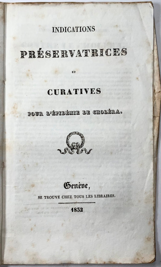 1832 Sanità pubblica, pandemia di colera, famosa Philhellene Gosse, Svizzera, opuscolo