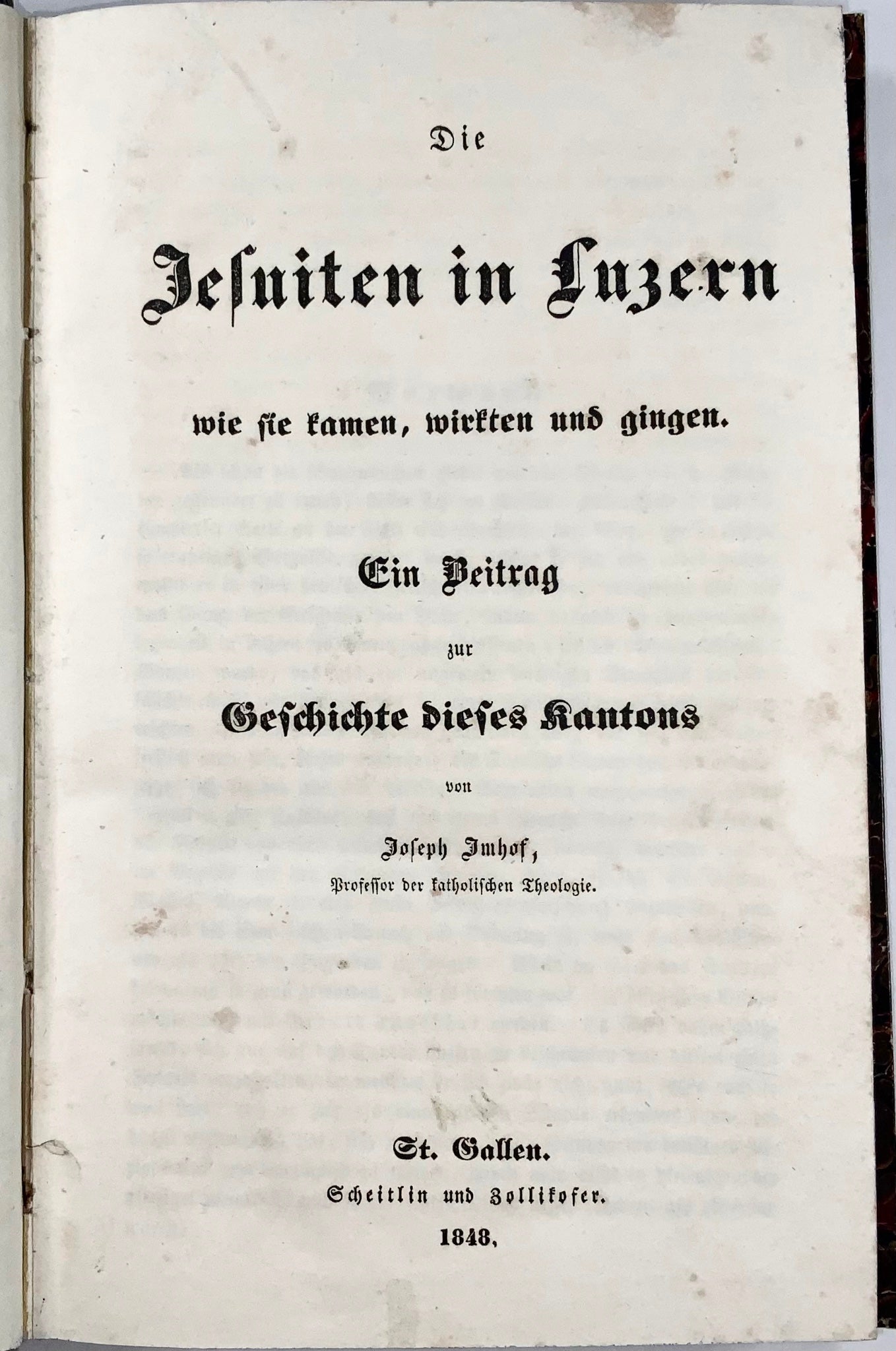 1848-1853 Josef Burkard Leu, tre opere antigesuitiche, una all'Indice