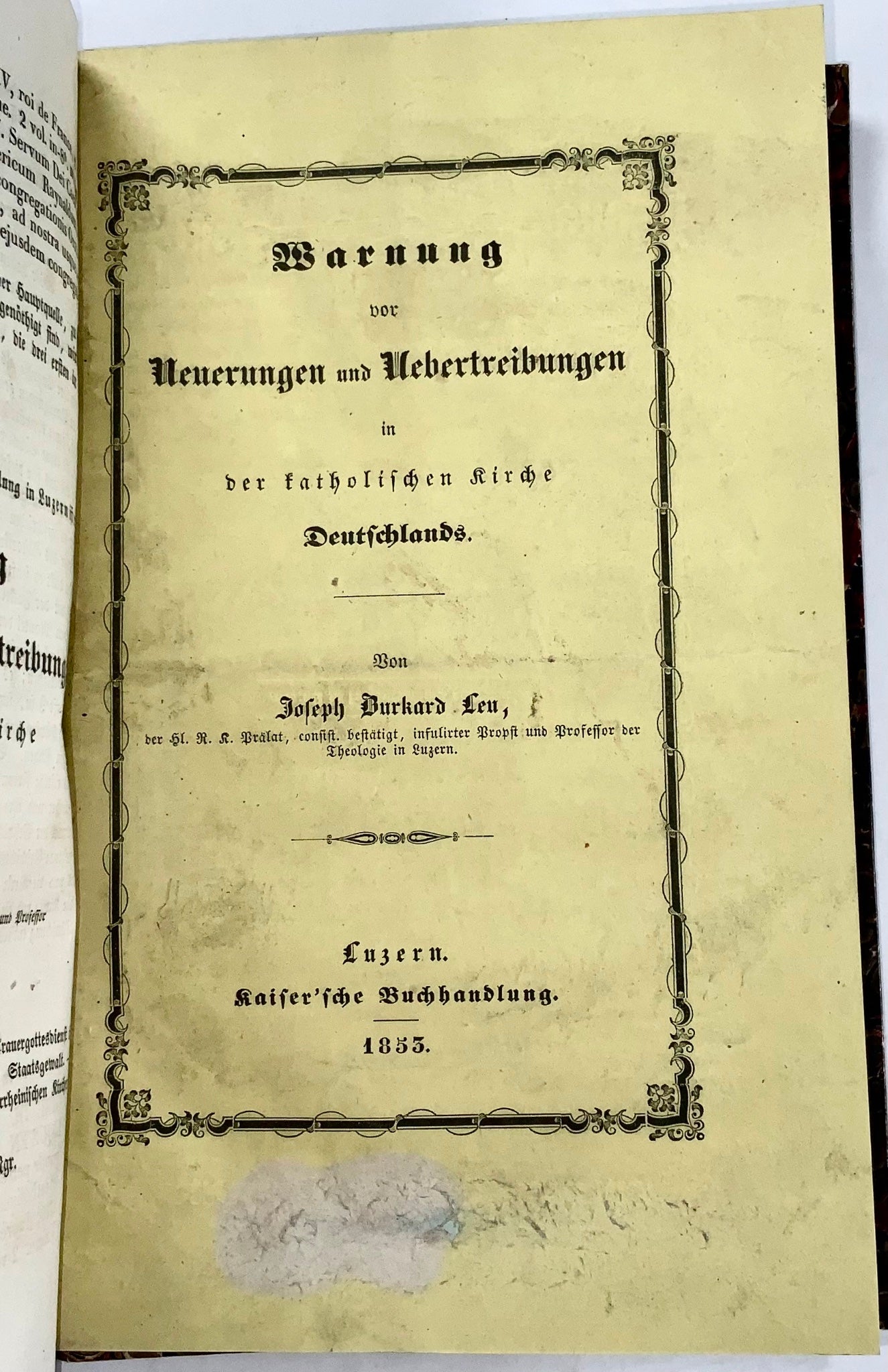 1848-1853 Josef Burkard Leu, tre opere antigesuitiche, una all'Indice